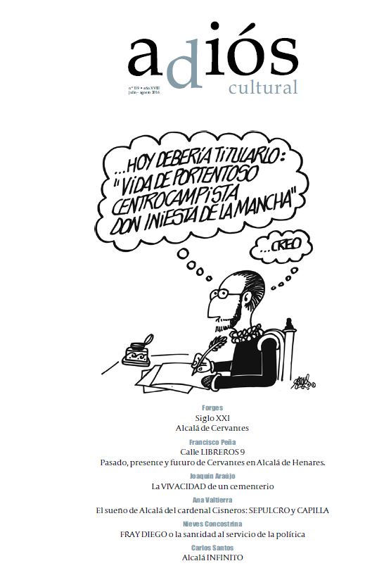 Forges abre en la portada de Adiós las páginas especiales del número 119 sobre Alcalá de Cervantes